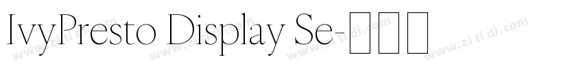 IvyPresto Display Se字体转换